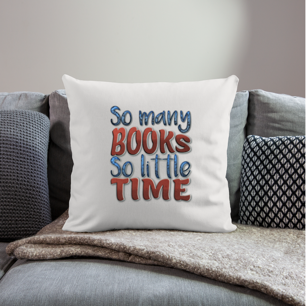 So many books Throw Pillow Cover 18” x 18” - natural white