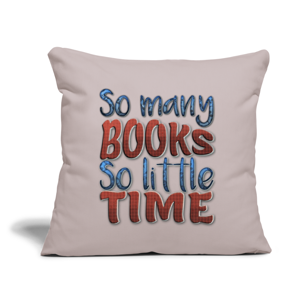 So many books Throw Pillow Cover 18” x 18” - light taupe