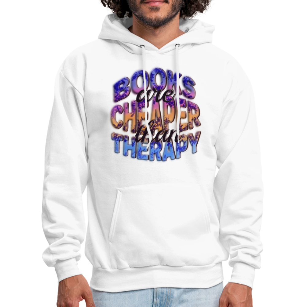 Men's Hoodie Books are Cheaper than Therapy - white