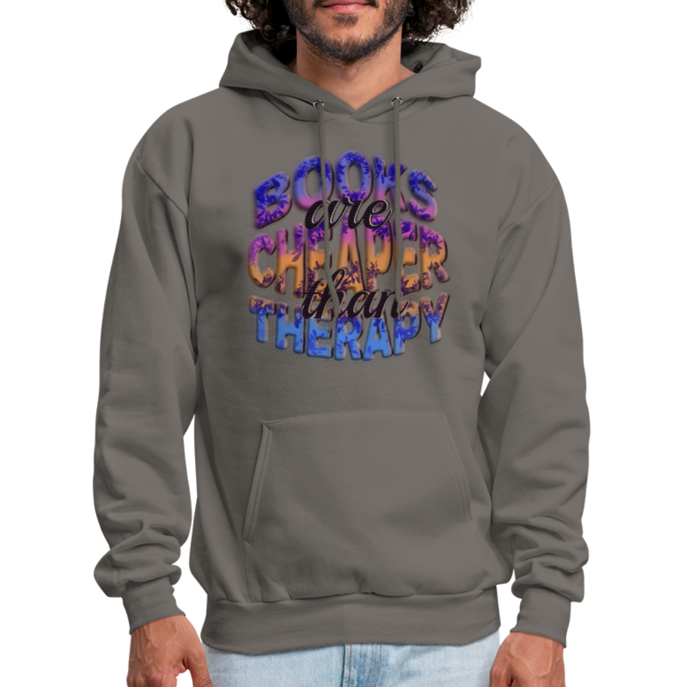 Men's Hoodie Books are Cheaper than Therapy - asphalt gray