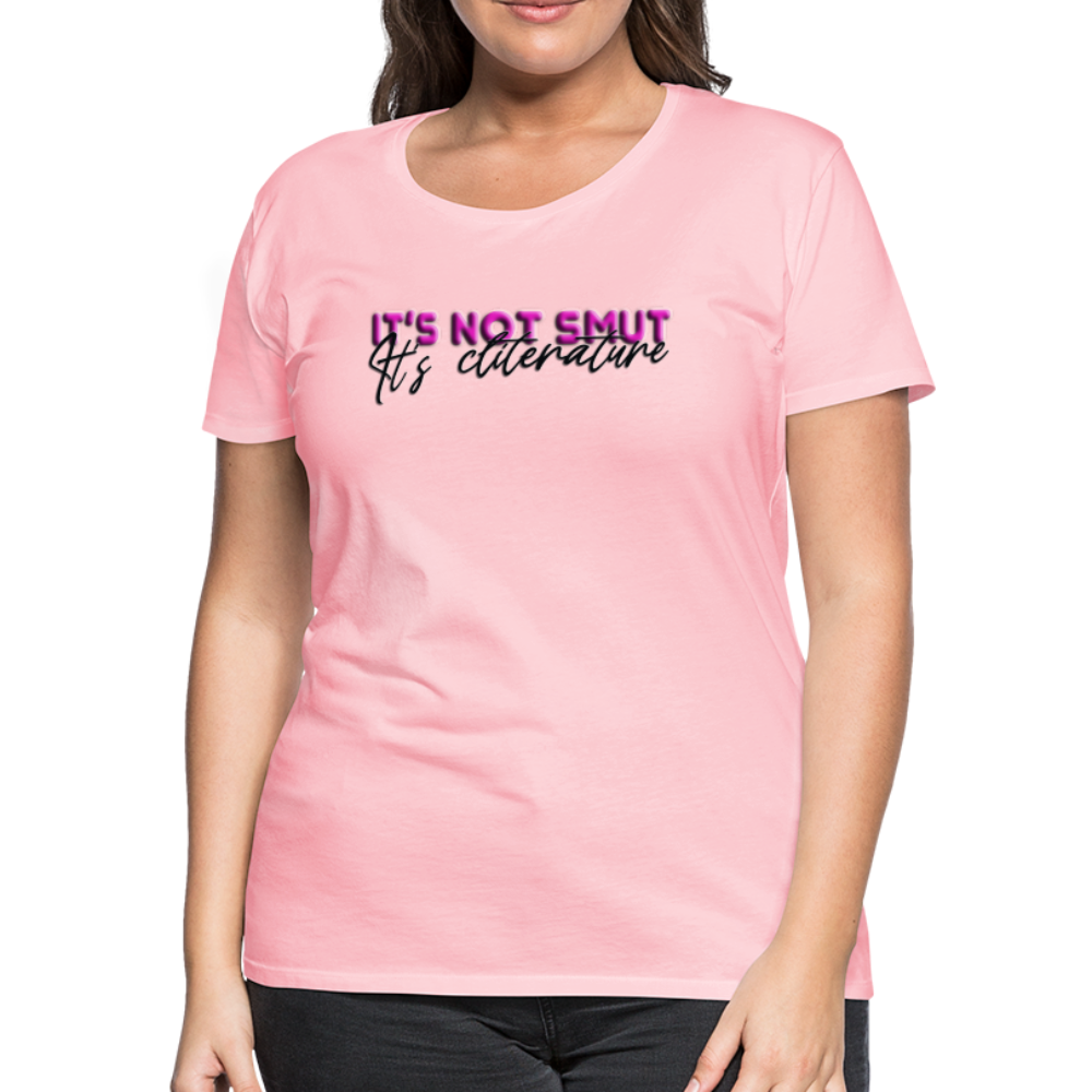 Women’s Premium T-Shirt It's not smut - pink