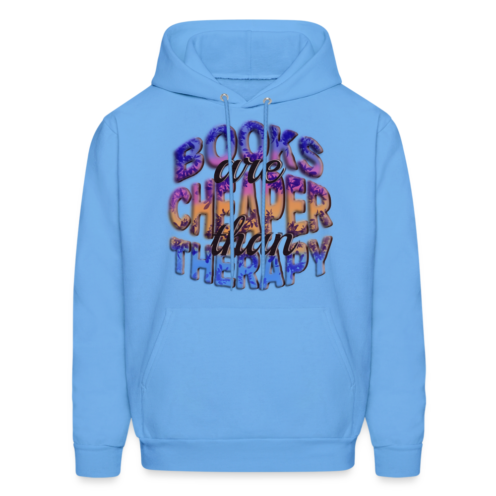 Men's Hoodie Books are Cheaper than Therapy - carolina blue