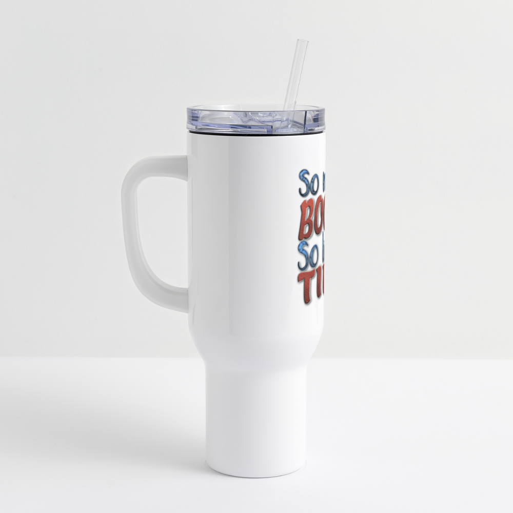 So Many books 40 oz Travel Tumbler - white