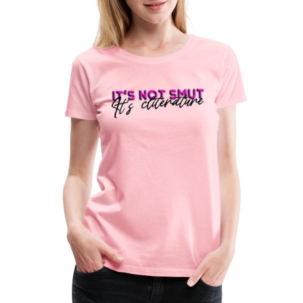 Women’s Premium T-Shirt It's not smut - pink