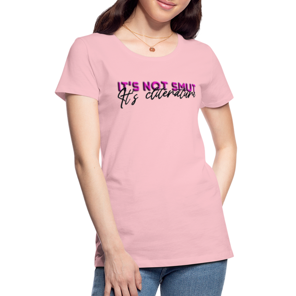 Women’s Premium T-Shirt It's not smut - pink