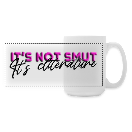 Panoramic Coffee/Tea Mug 15 oz It's not smut - white